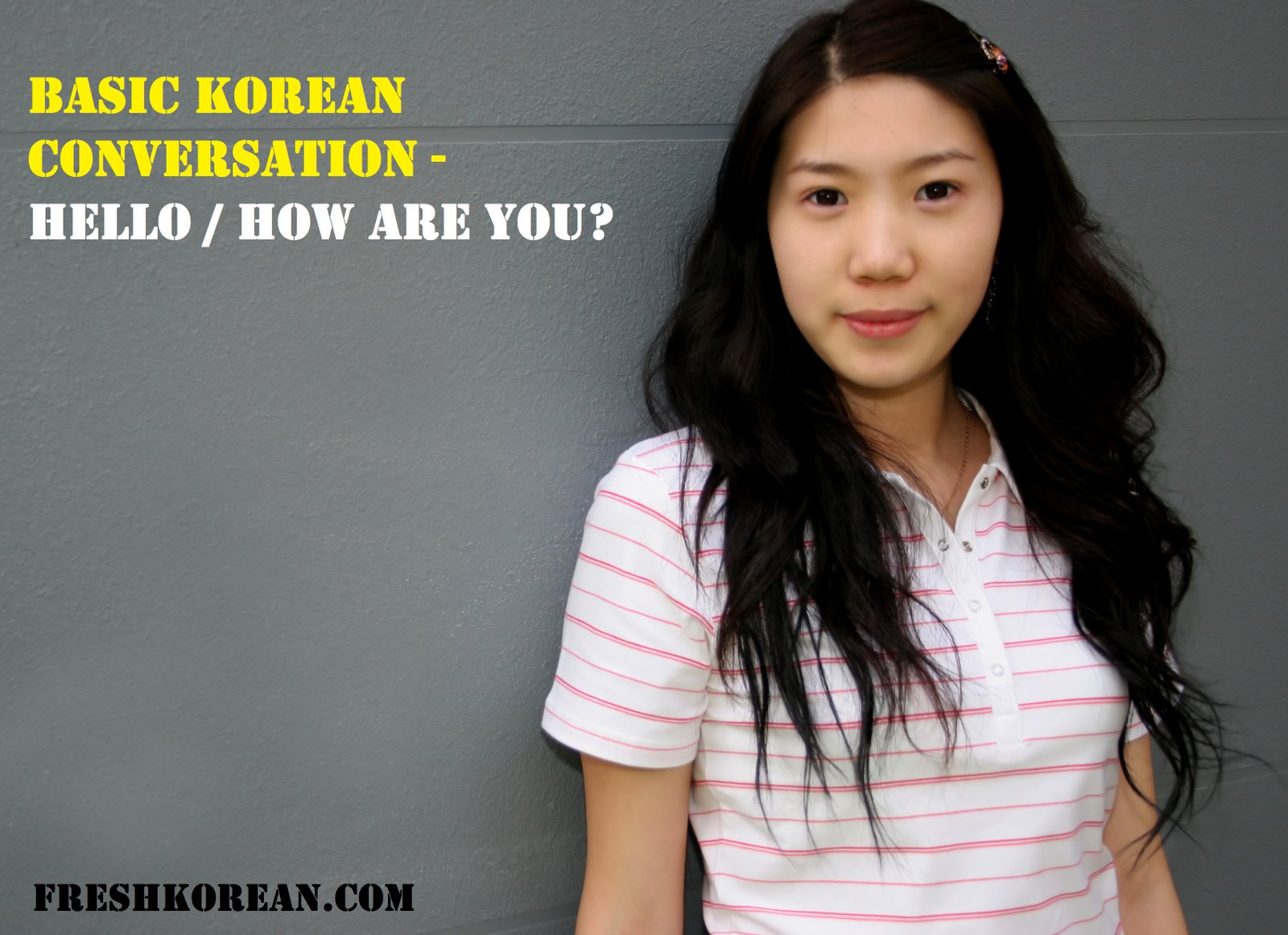 Hello How are you Basic Korean Conversation